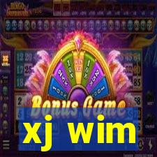 xj wim